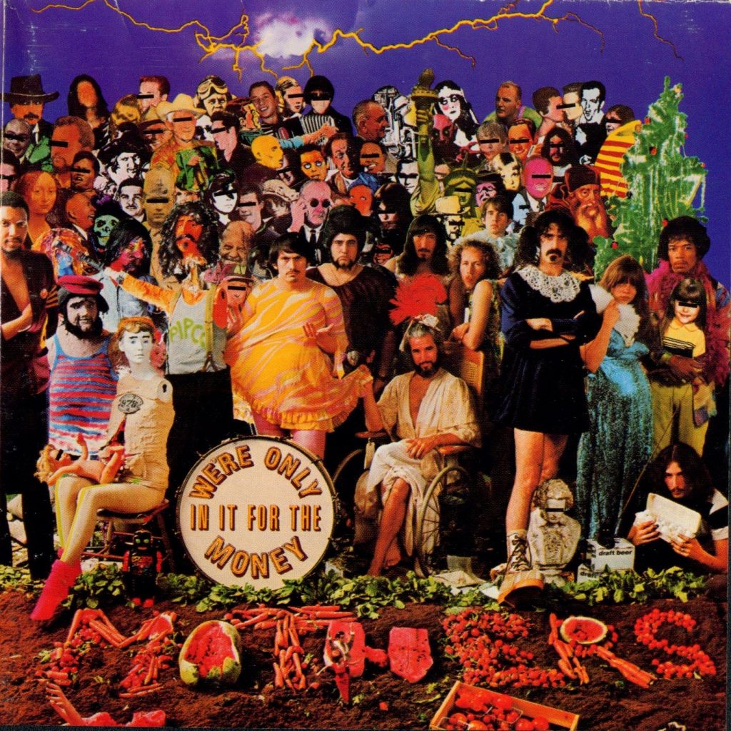 Frank Zappa & The Mothers of Inventions, We're Only in It for the Money (1967)